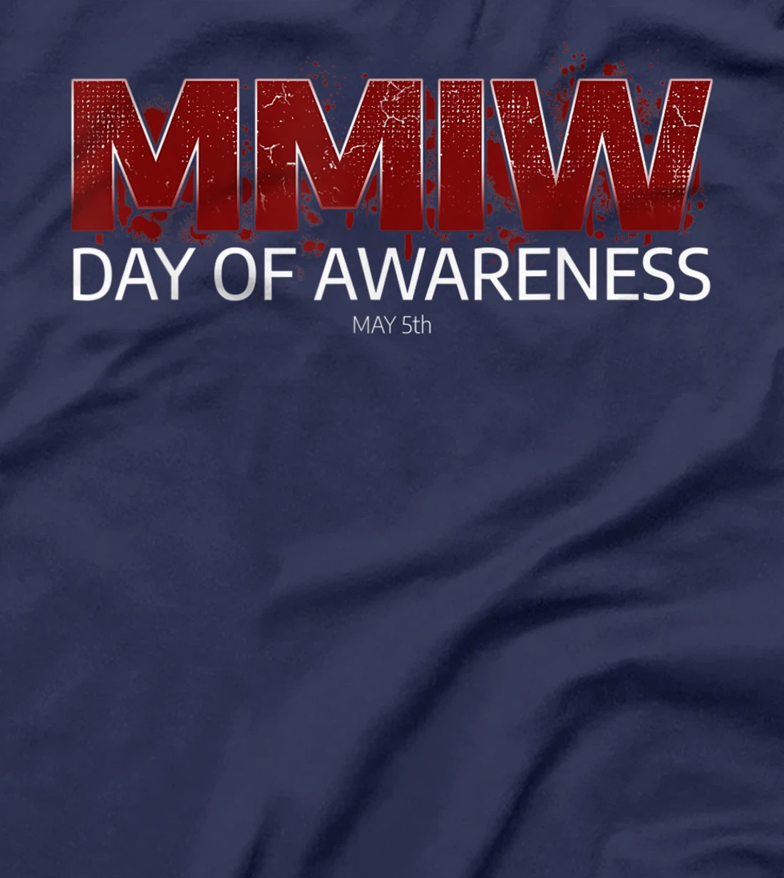MMIW Awareness Shirt I Native American Women MMIW T-Shirt, Women T-Shirt