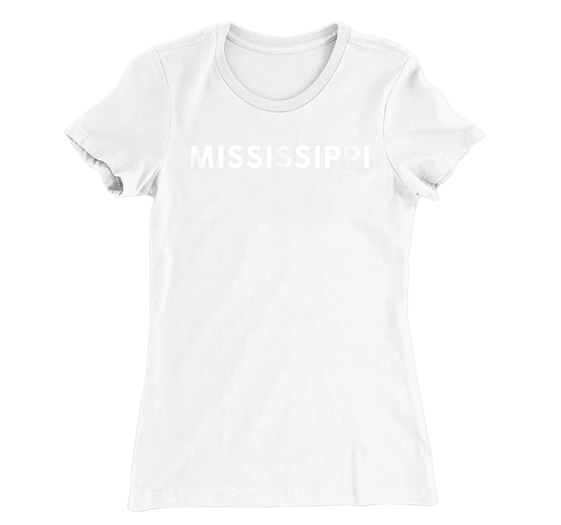 Womens Shirt That Says MISSISSIPPI T-Shirt, Kid T-Shirt and Women T-Shirt Simple State T-Shirt, Kid T-Shirt and Women T-Shirt