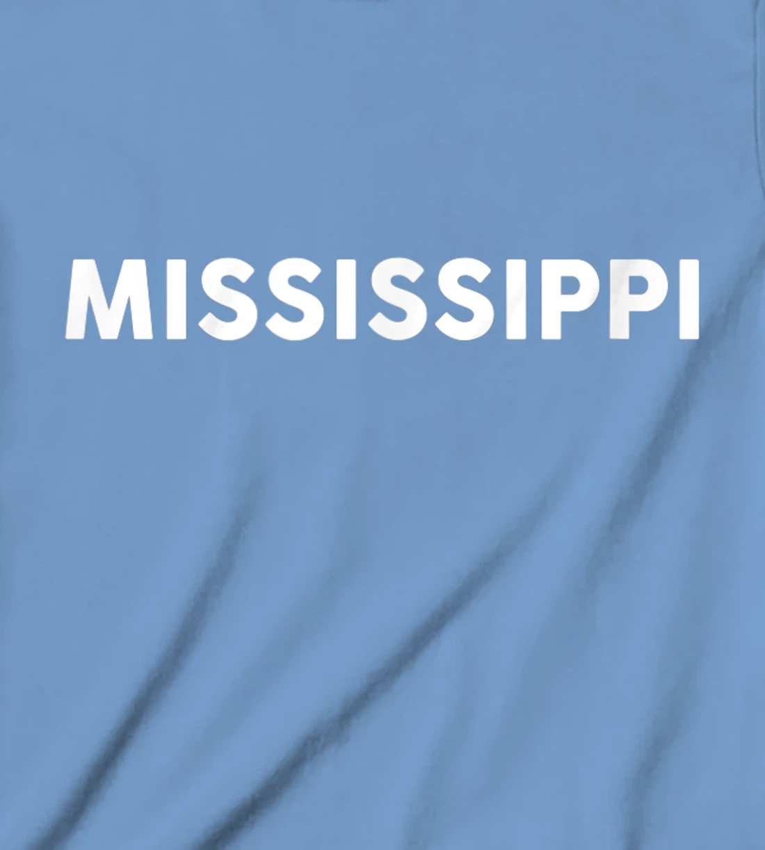 Womens Shirt That Says MISSISSIPPI T-Shirt, Kid T-Shirt and Women T-Shirt Simple State T-Shirt, Kid T-Shirt and Women T-Shirt