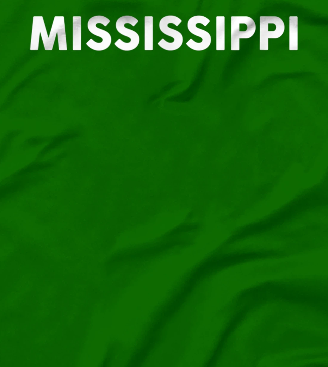 Womens Shirt That Says MISSISSIPPI T-Shirt, Kid T-Shirt and Women T-Shirt Simple State T-Shirt, Kid T-Shirt and Women T-Shirt