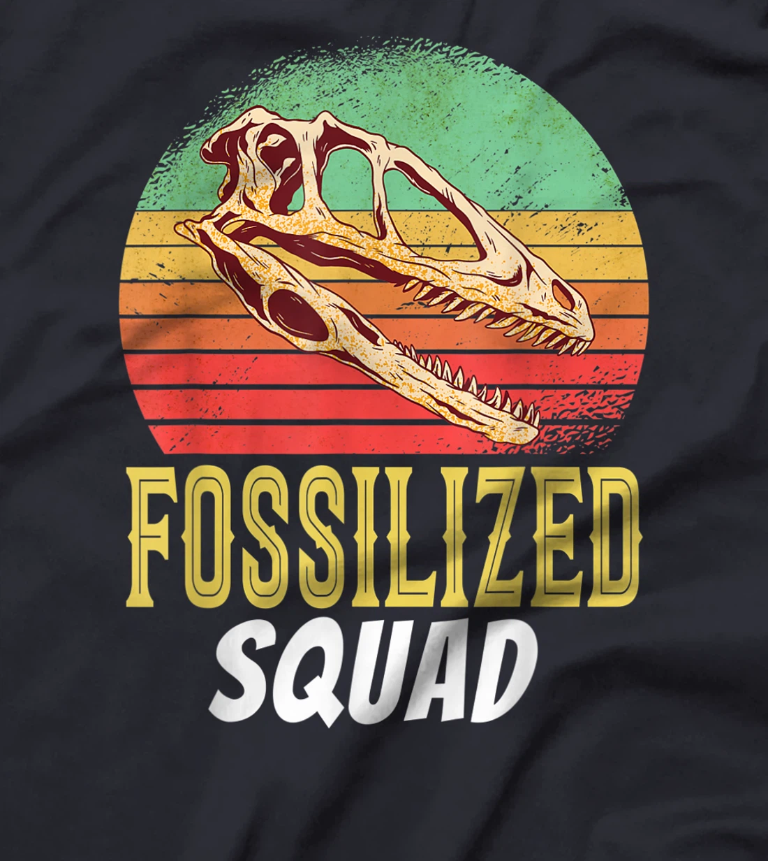 Fossilized Squad Science Teacher Team Back To Crush School T-Shirt, Kid T-Shirt and Women T-Shirt