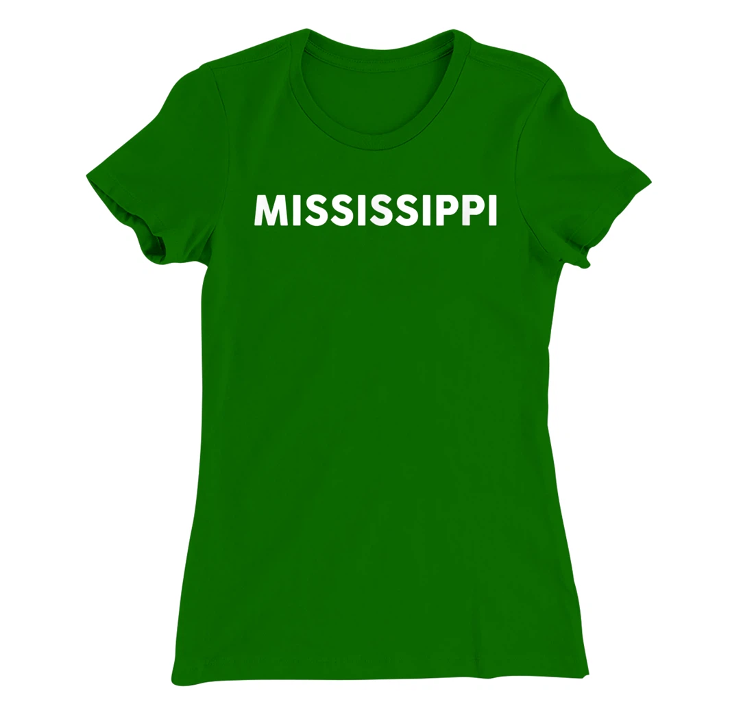 Womens Shirt That Says MISSISSIPPI T-Shirt, Kid T-Shirt and Women T-Shirt Simple State T-Shirt, Kid T-Shirt and Women T-Shirt