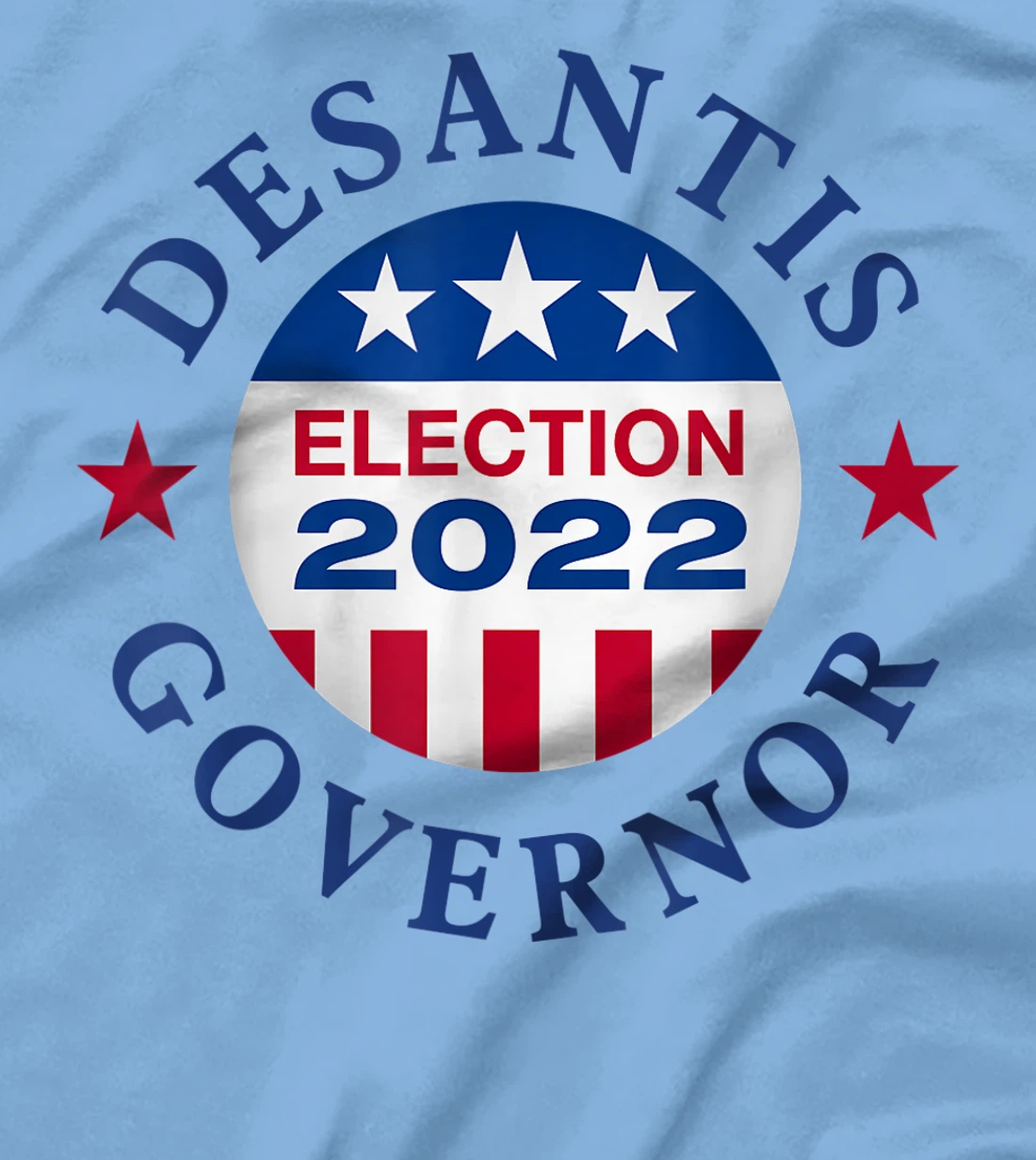 Womens Vote Ron Desantis Campaign Florida Governor 2022 Tshirt T-Shirt, Kid T-Shirt and Women T-Shirt