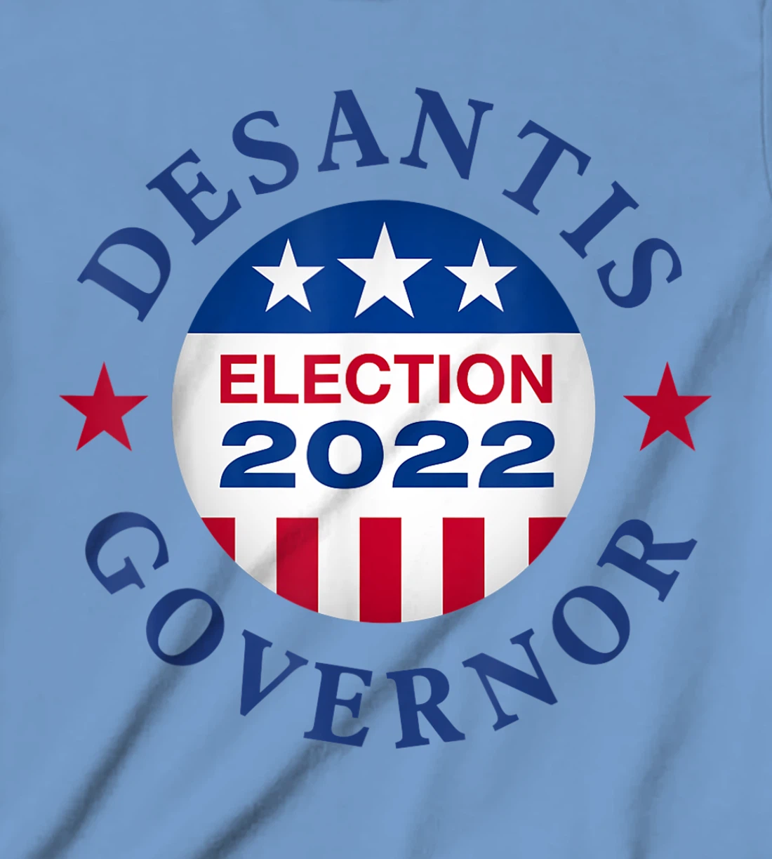 Womens Vote Ron Desantis Campaign Florida Governor 2022 Tshirt T-Shirt, Kid T-Shirt and Women T-Shirt