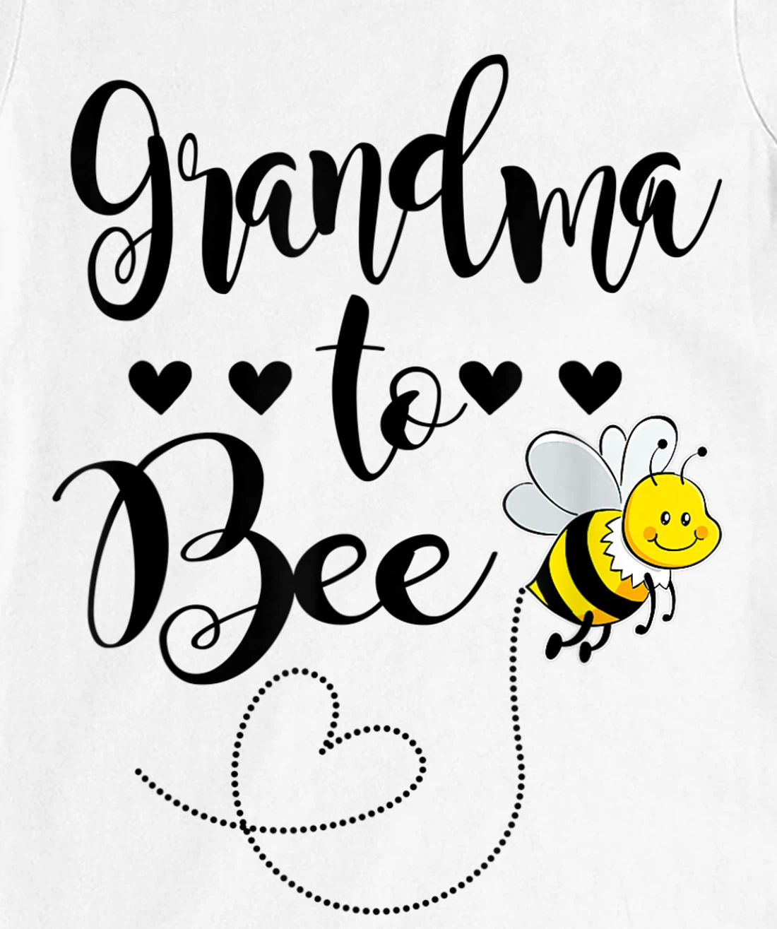 Womens Grandma To Bee Family Matching Gift T-Shirt, Women T-Shirt