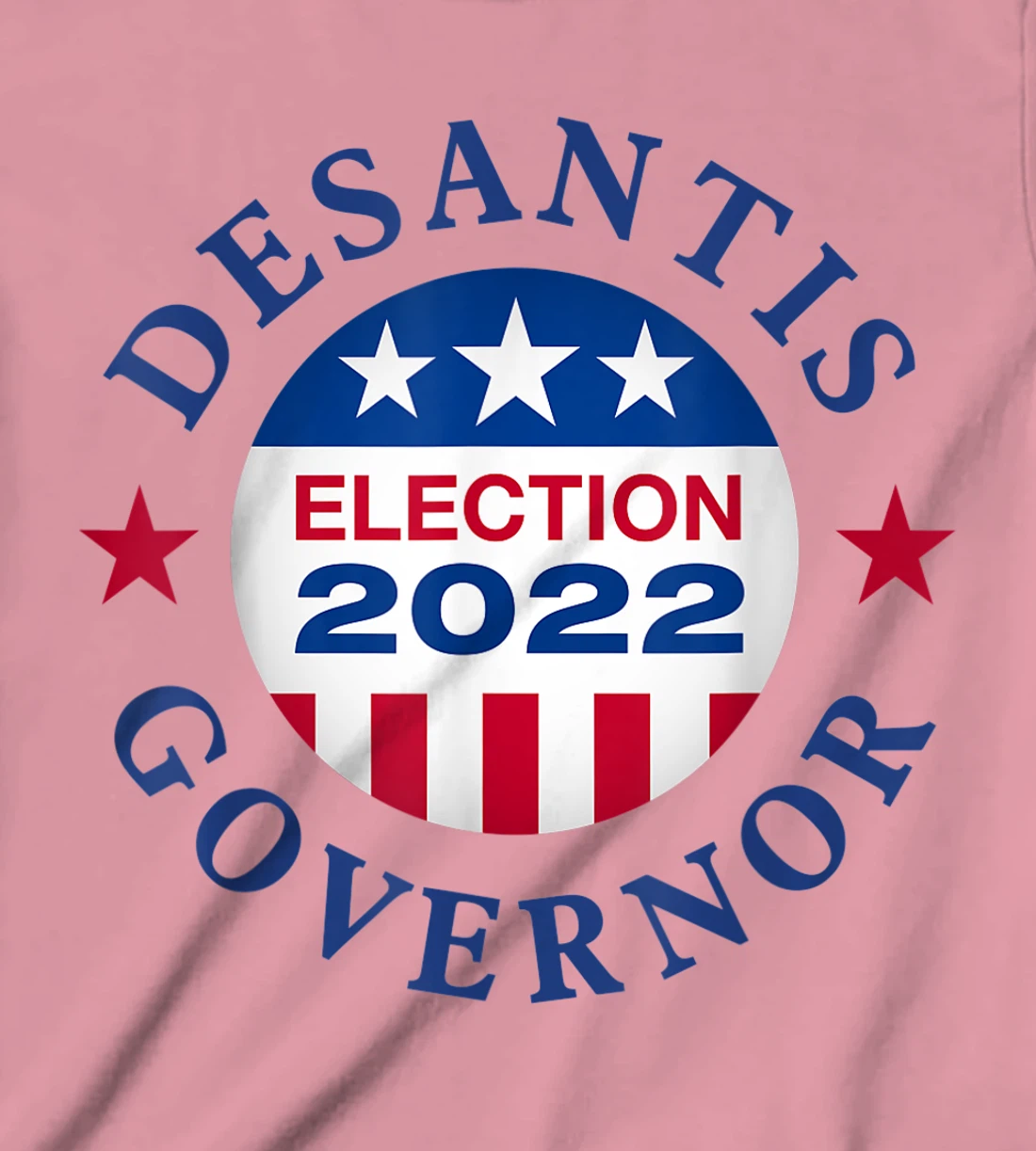 Womens Vote Ron Desantis Campaign Florida Governor 2022 Tshirt T-Shirt, Kid T-Shirt and Women T-Shirt