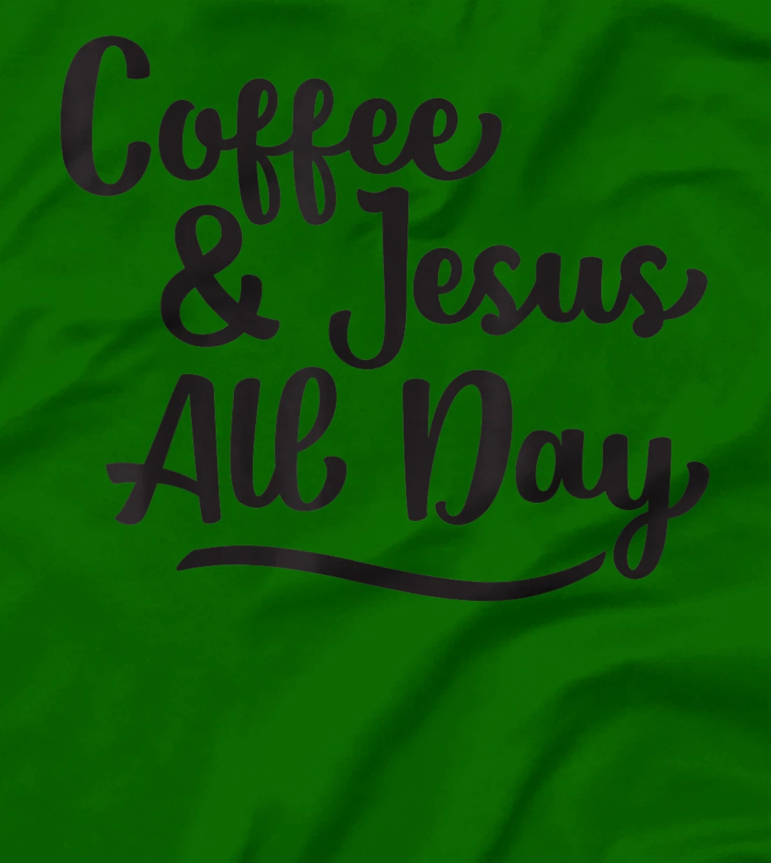 Womens Coffee and Jesus, Cute Handwritten Religious Saying T-Shirt, Women T-Shirt