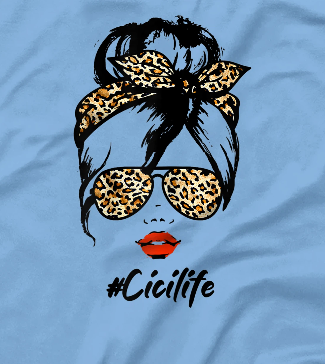 Womens Classy Cici Life With Leopard Pattern Shades #Cicilife T-Shirt, Women T-Shirt