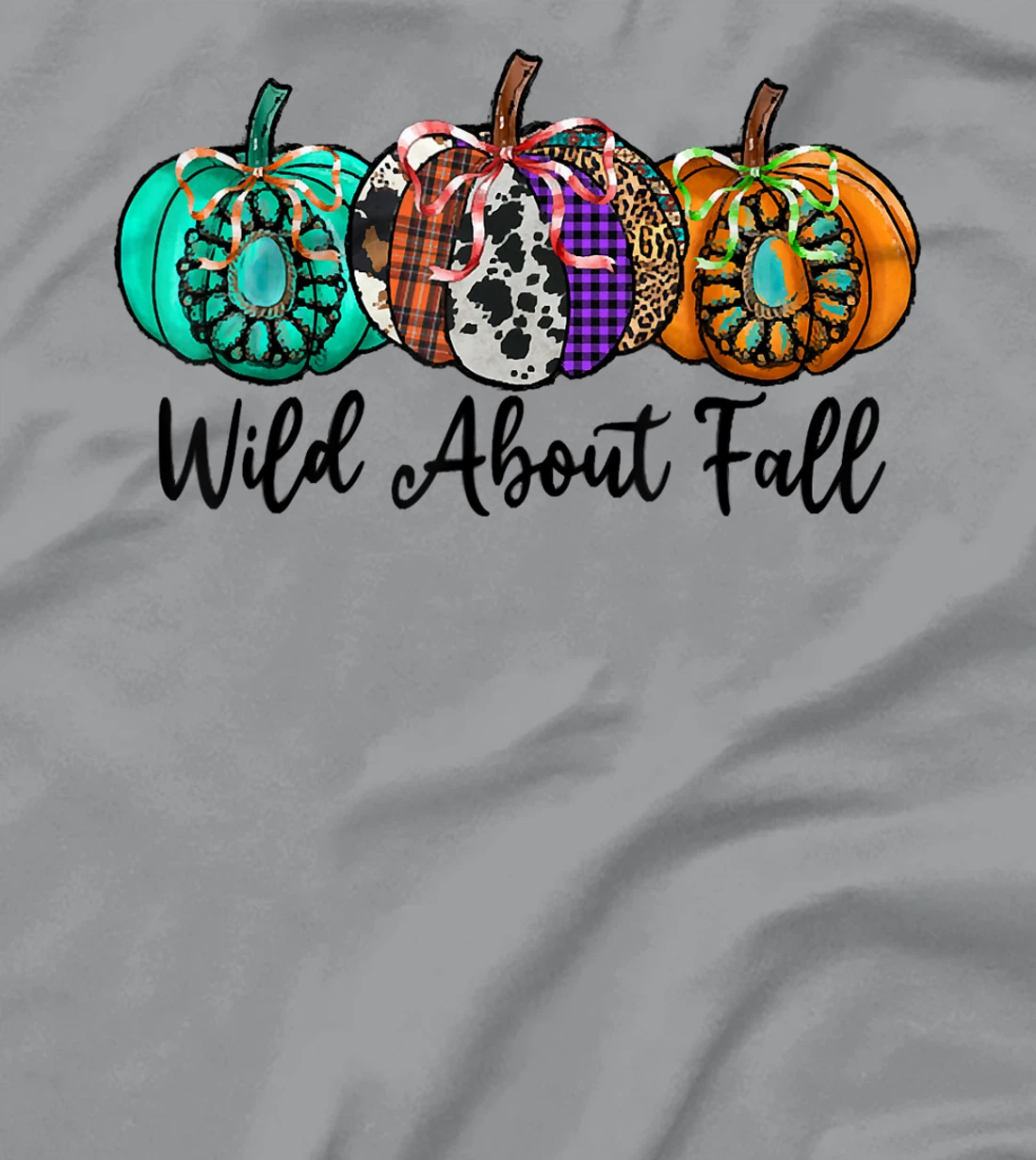 Womens Wild About Fall Autumn Pumpkin Fall Season Vibes Hello Fall T-Shirt, Kid T-Shirt and Women T-Shirt