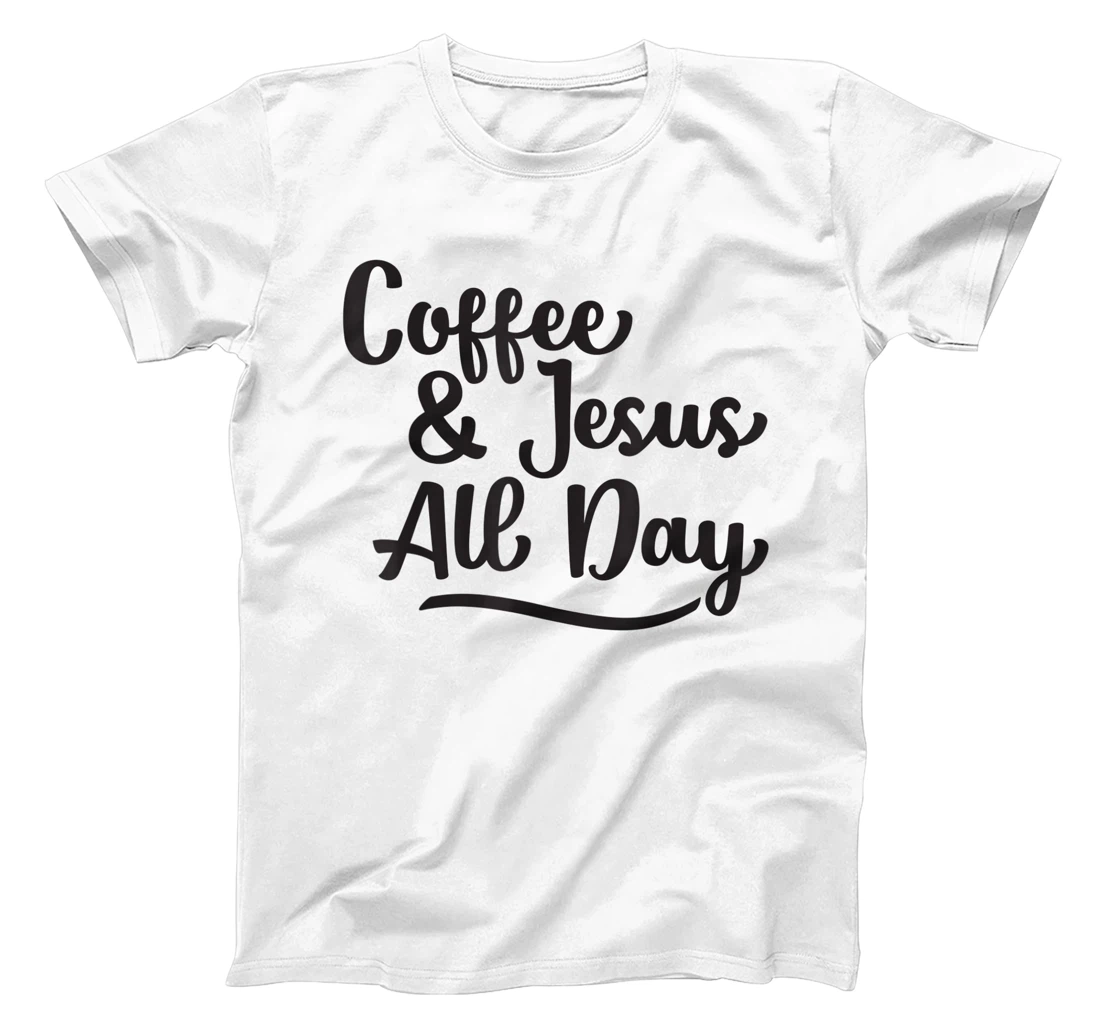 Womens Coffee and Jesus, Cute Handwritten Religious Saying T-Shirt, Women T-Shirt