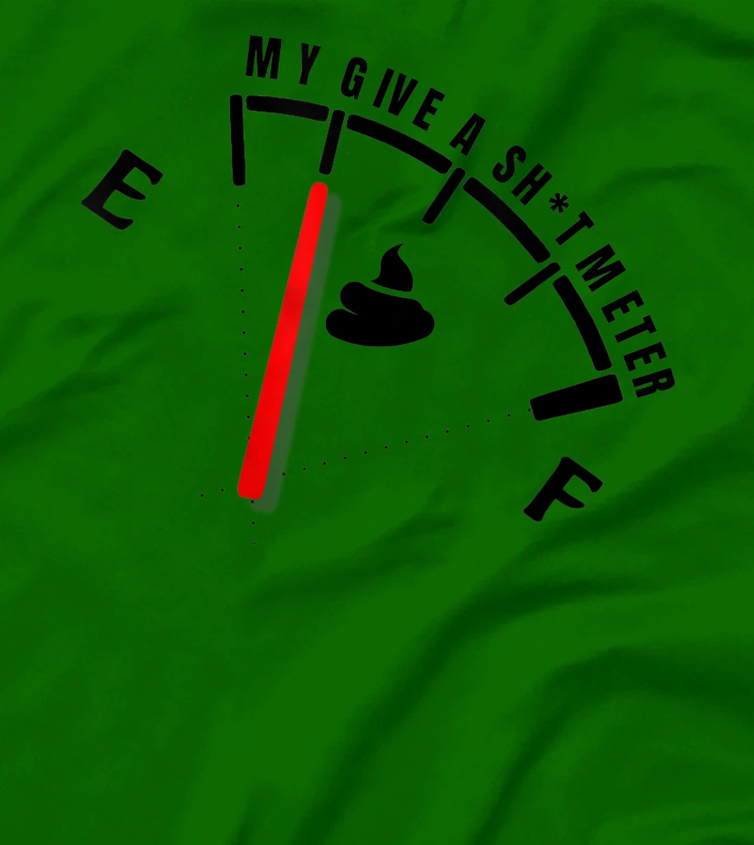 Womens My Give a Sht Meter Is Empty | Sarcastic Joke Gift Funny T-Shirt, Women T-Shirt