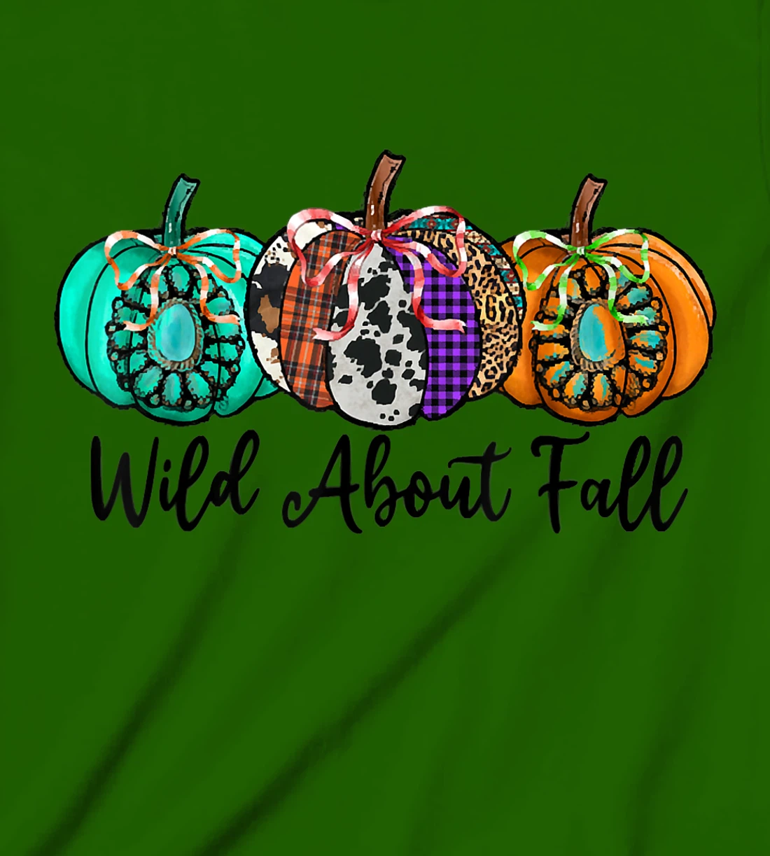 Womens Wild About Fall Autumn Pumpkin Fall Season Vibes Hello Fall T-Shirt, Kid T-Shirt and Women T-Shirt