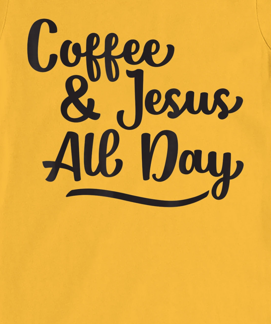 Womens Coffee and Jesus, Cute Handwritten Religious Saying T-Shirt, Women T-Shirt