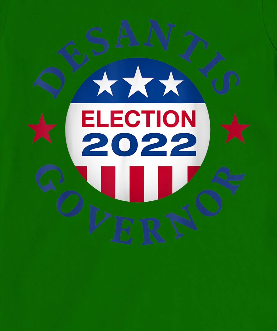 Womens Vote Ron Desantis Campaign Florida Governor 2022 Tshirt T-Shirt, Kid T-Shirt and Women T-Shirt