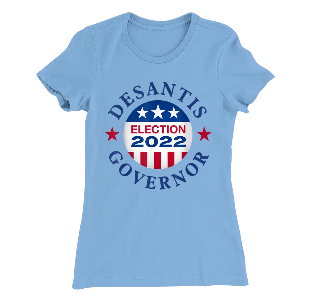 Womens Vote Ron Desantis Campaign Florida Governor 2022 Tshirt T-Shirt, Kid T-Shirt and Women T-Shirt