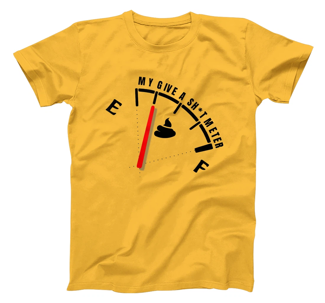 Womens My Give a Sht Meter Is Empty | Sarcastic Joke Gift Funny T-Shirt, Women T-Shirt