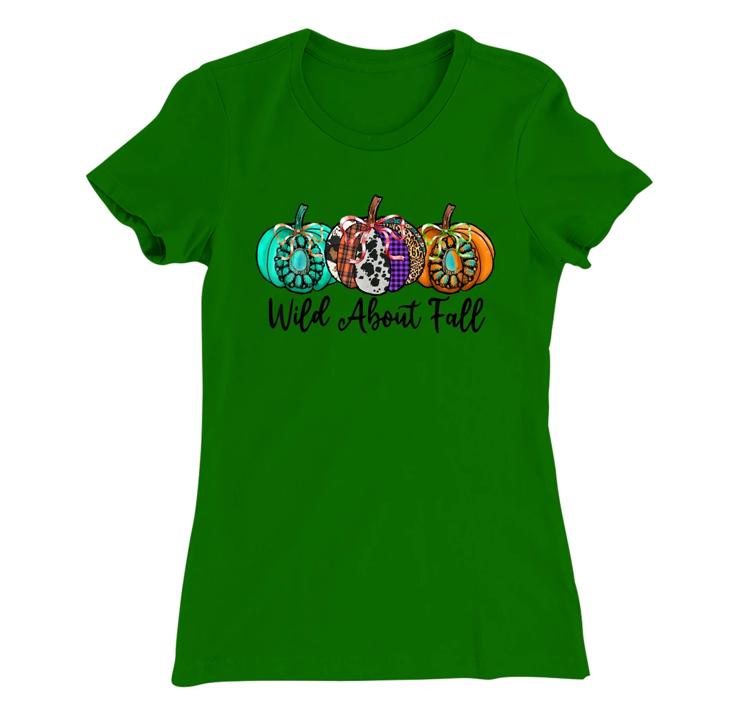 Womens Wild About Fall Autumn Pumpkin Fall Season Vibes Hello Fall T-Shirt, Kid T-Shirt and Women T-Shirt