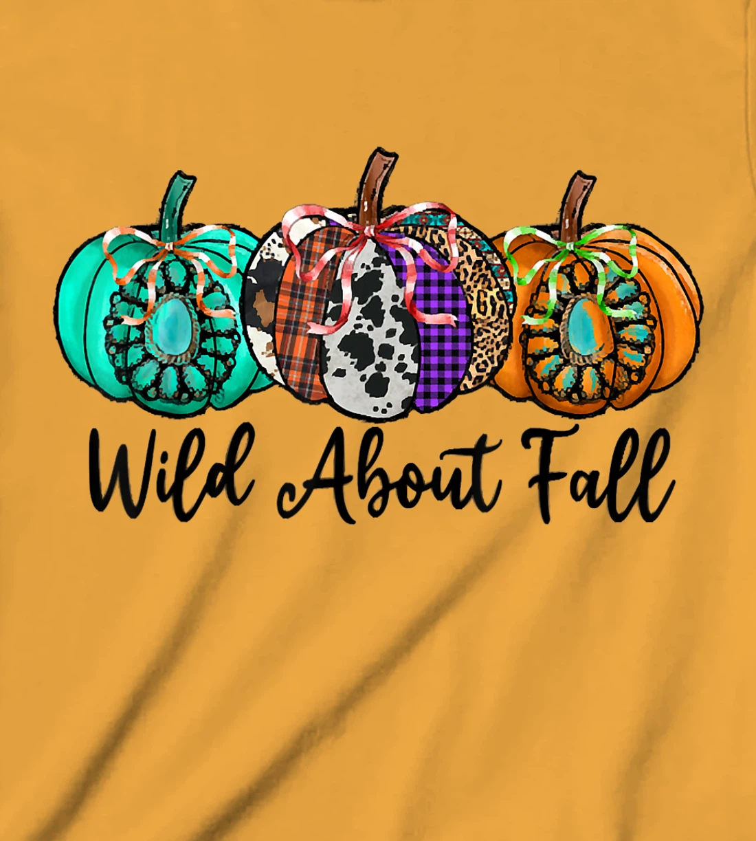 Womens Wild About Fall Autumn Pumpkin Fall Season Vibes Hello Fall T-Shirt, Kid T-Shirt and Women T-Shirt
