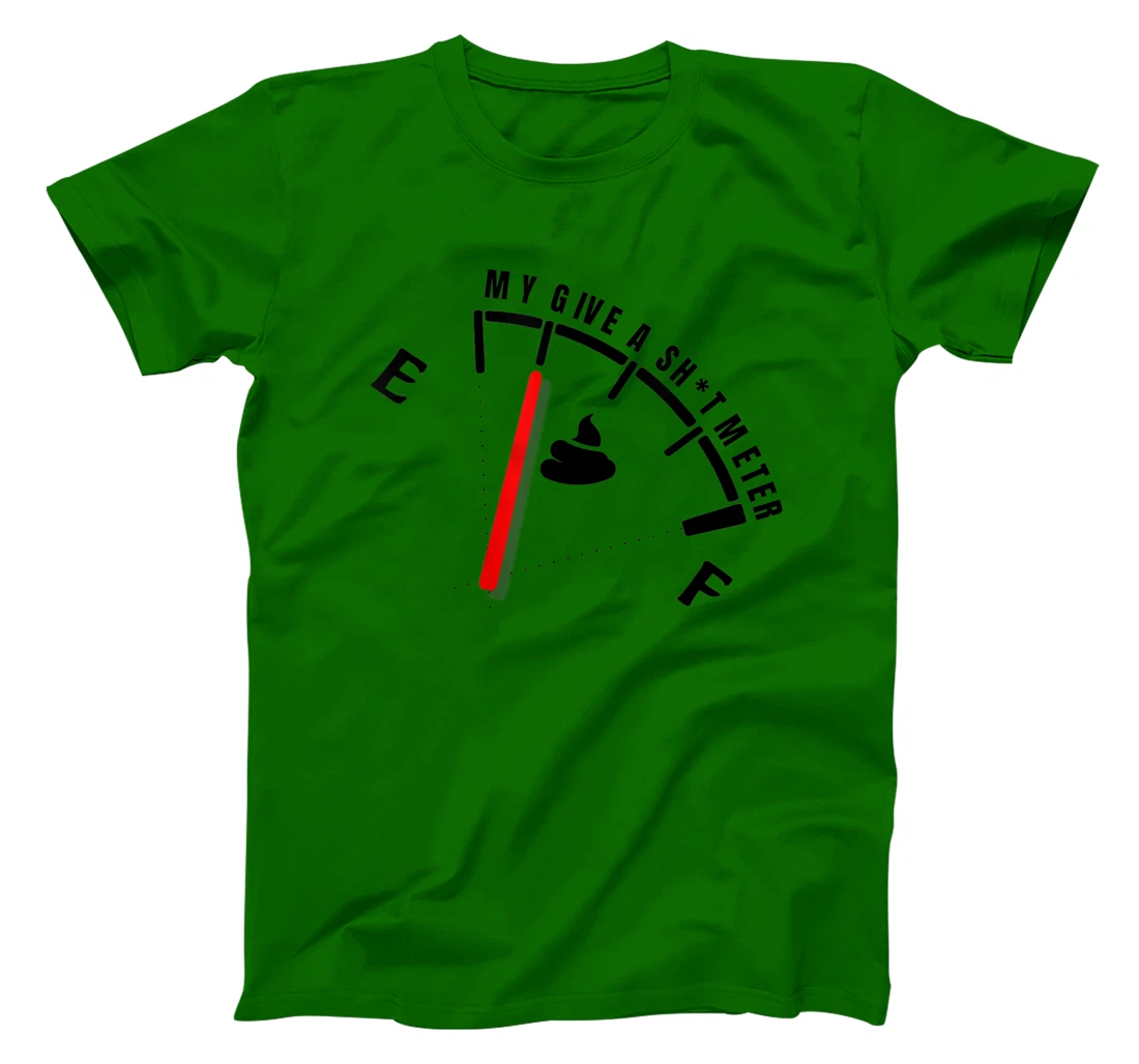 Womens My Give a Sht Meter Is Empty | Sarcastic Joke Gift Funny T-Shirt, Women T-Shirt