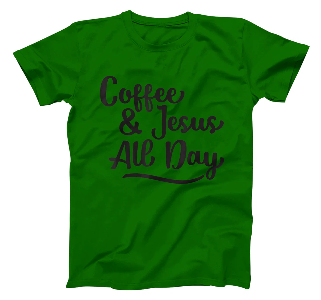 Womens Coffee and Jesus, Cute Handwritten Religious Saying T-Shirt, Women T-Shirt