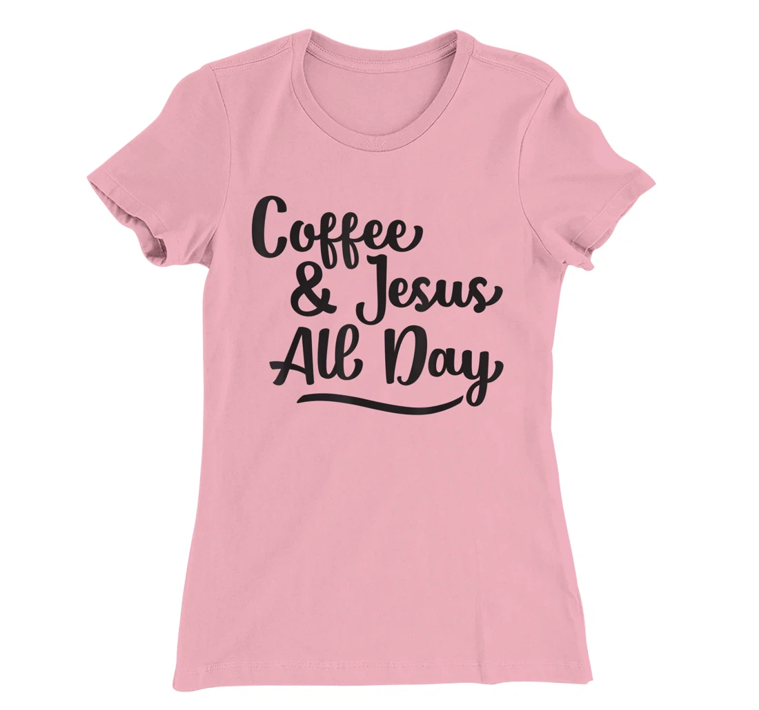 Womens Coffee and Jesus, Cute Handwritten Religious Saying T-Shirt, Women T-Shirt