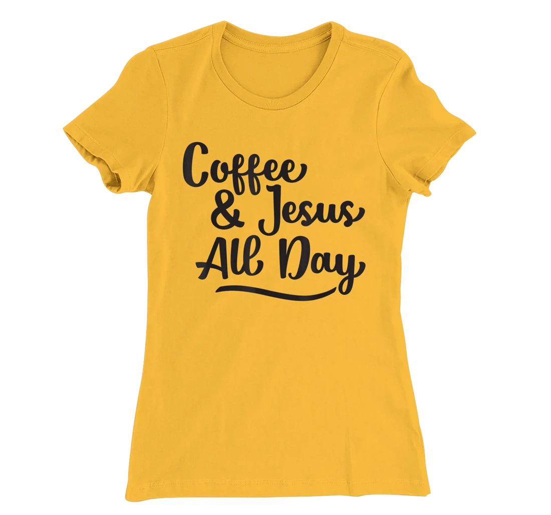 Womens Coffee and Jesus, Cute Handwritten Religious Saying T-Shirt, Women T-Shirt