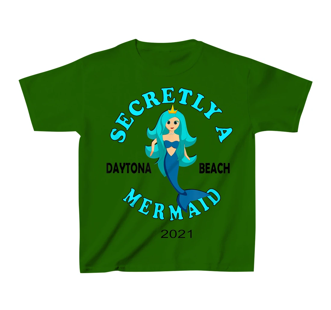 Womens Secretly A Mermaid Daytona Beach Family Vacation 2021 Girl T-Shirt, Kid T-Shirt and Women T-Shirt
