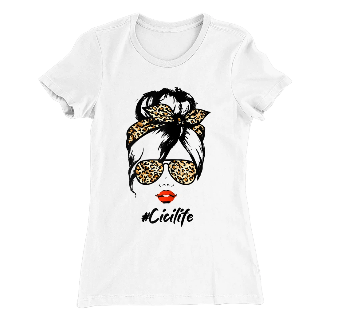 Womens Classy Cici Life With Leopard Pattern Shades #Cicilife T-Shirt, Women T-Shirt