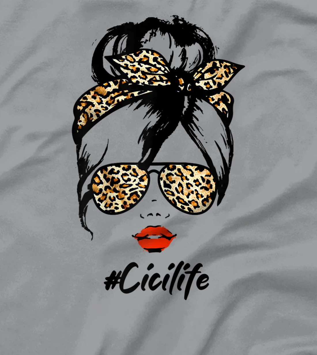 Womens Classy Cici Life With Leopard Pattern Shades #Cicilife T-Shirt, Women T-Shirt