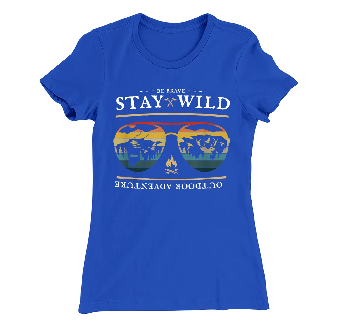 Be Brave and Stay Wild. Vintage Retro Style Outdoors T-Shirt, Kid T-Shirt and Women T-Shirt