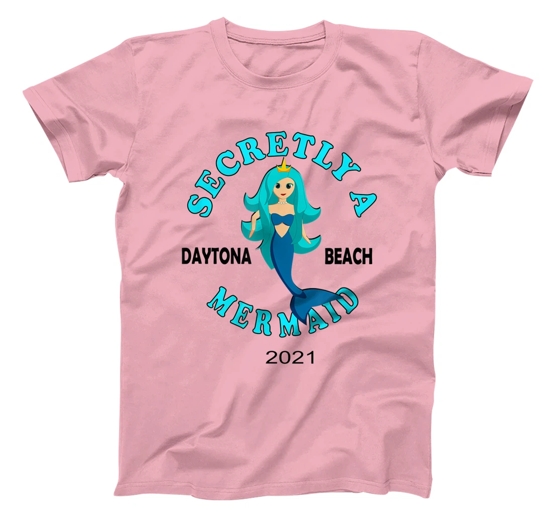 Womens Secretly A Mermaid Daytona Beach Family Vacation 2021 Girl T-Shirt, Kid T-Shirt and Women T-Shirt