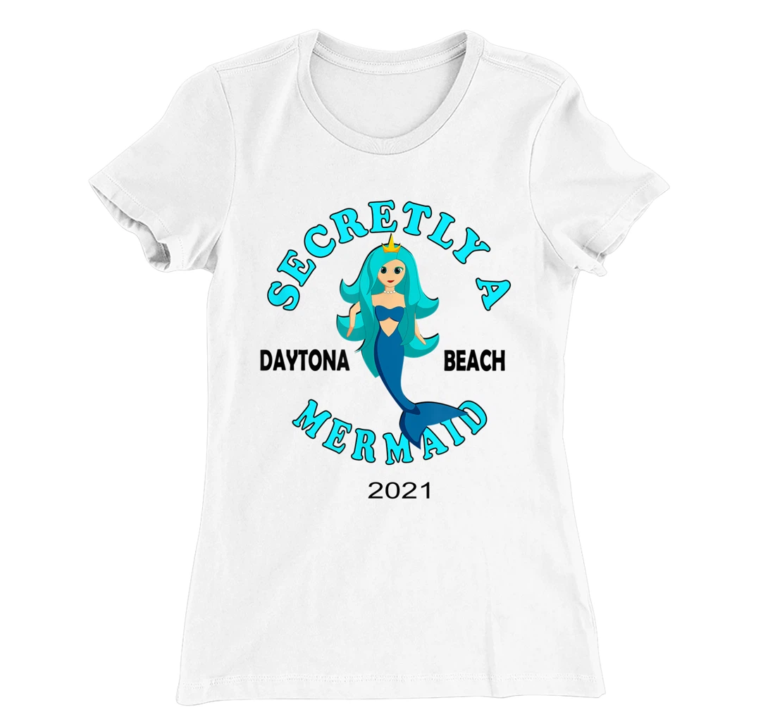Womens Secretly A Mermaid Daytona Beach Family Vacation 2021 Girl T-Shirt, Kid T-Shirt and Women T-Shirt