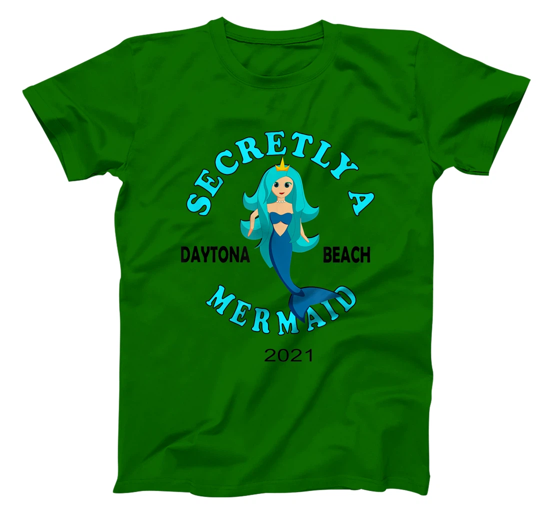 Womens Secretly A Mermaid Daytona Beach Family Vacation 2021 Girl T-Shirt, Kid T-Shirt and Women T-Shirt
