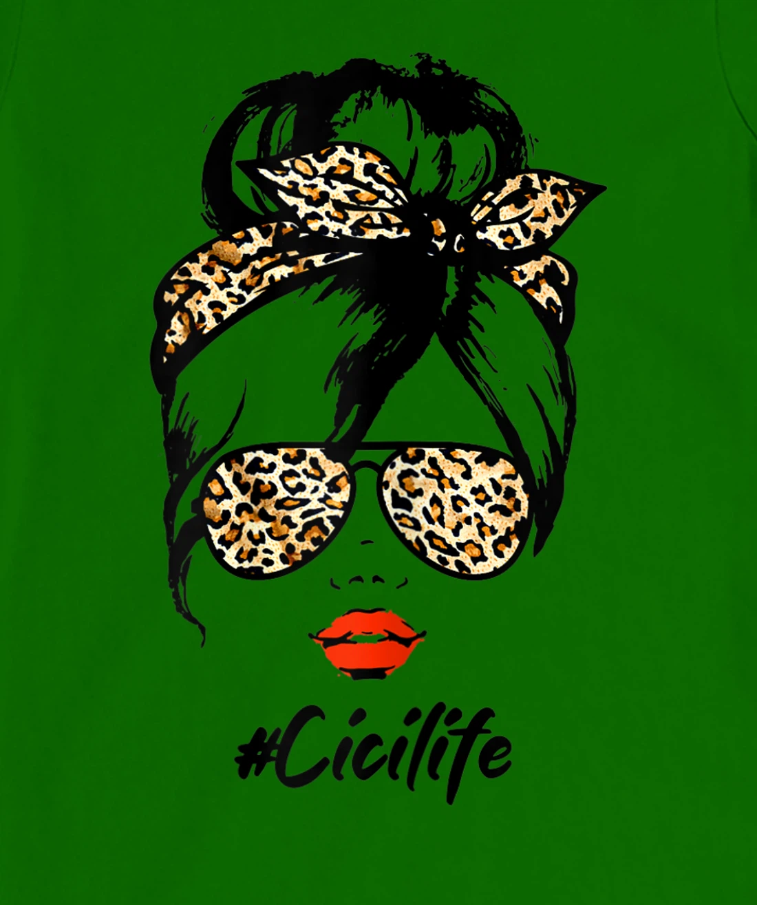 Womens Classy Cici Life With Leopard Pattern Shades #Cicilife T-Shirt, Women T-Shirt