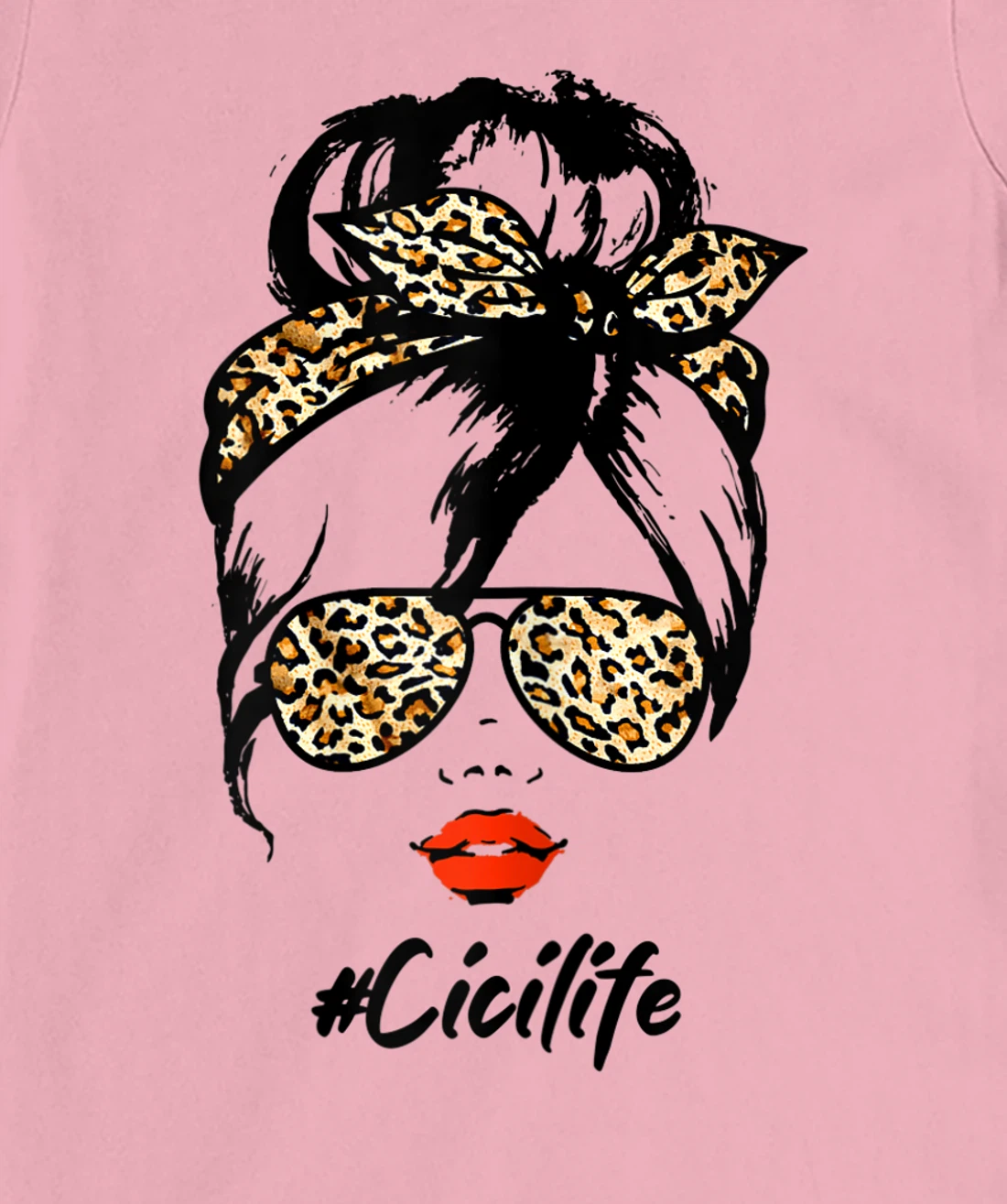 Womens Classy Cici Life With Leopard Pattern Shades #Cicilife T-Shirt, Women T-Shirt