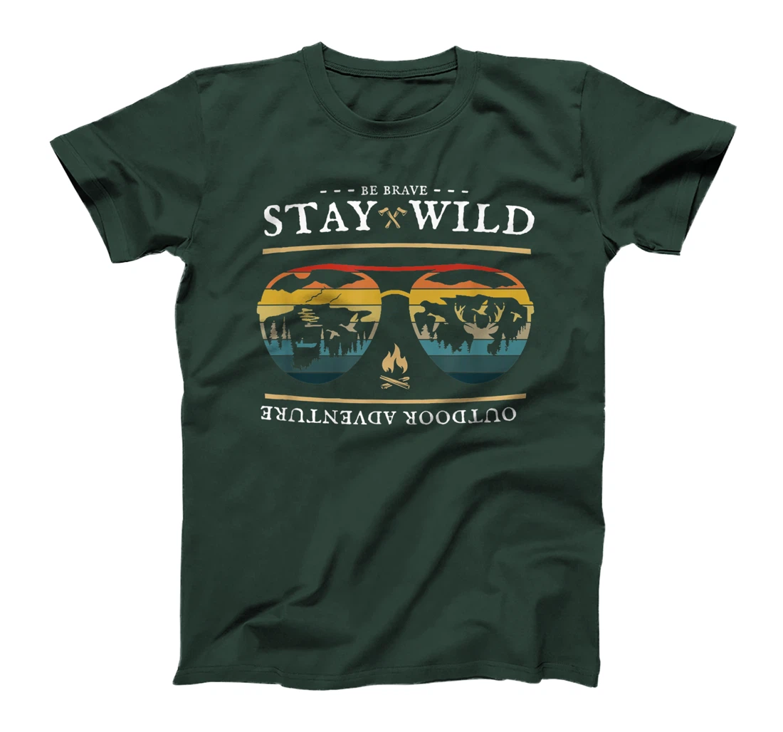 Be Brave and Stay Wild. Vintage Retro Style Outdoors T-Shirt, Kid T-Shirt and Women T-Shirt
