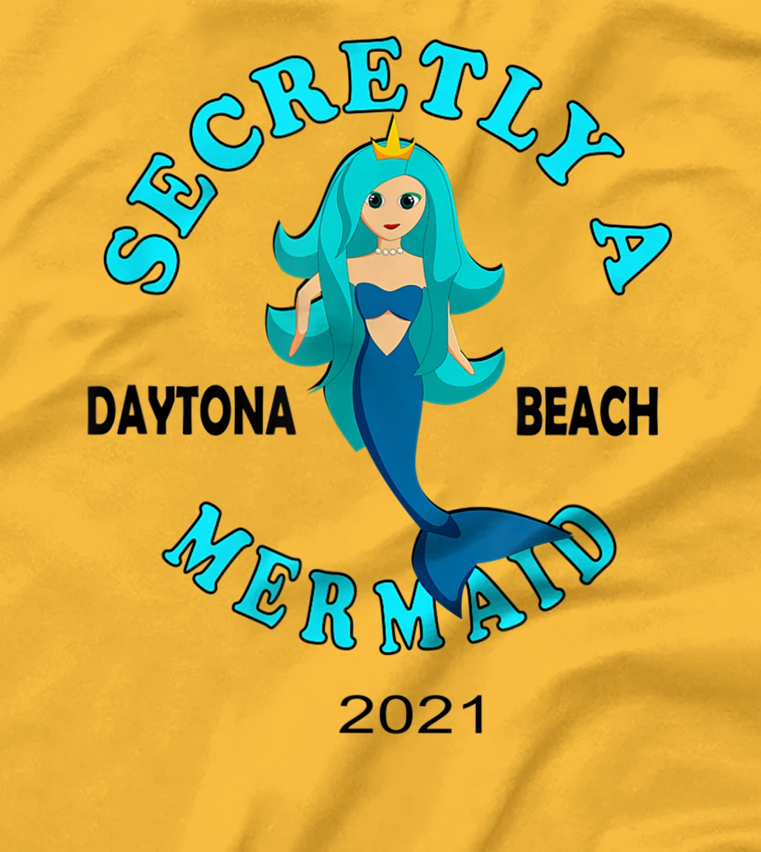 Womens Secretly A Mermaid Daytona Beach Family Vacation 2021 Girl T-Shirt, Kid T-Shirt and Women T-Shirt