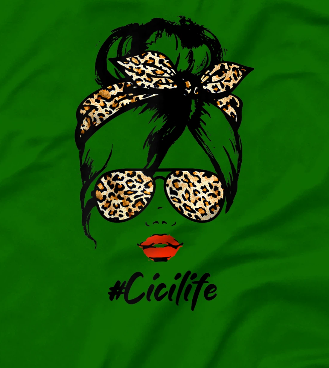 Womens Classy Cici Life With Leopard Pattern Shades #Cicilife T-Shirt, Women T-Shirt