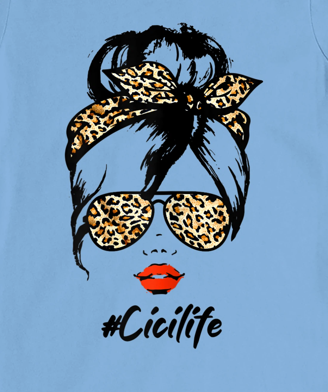 Womens Classy Cici Life With Leopard Pattern Shades #Cicilife T-Shirt, Women T-Shirt