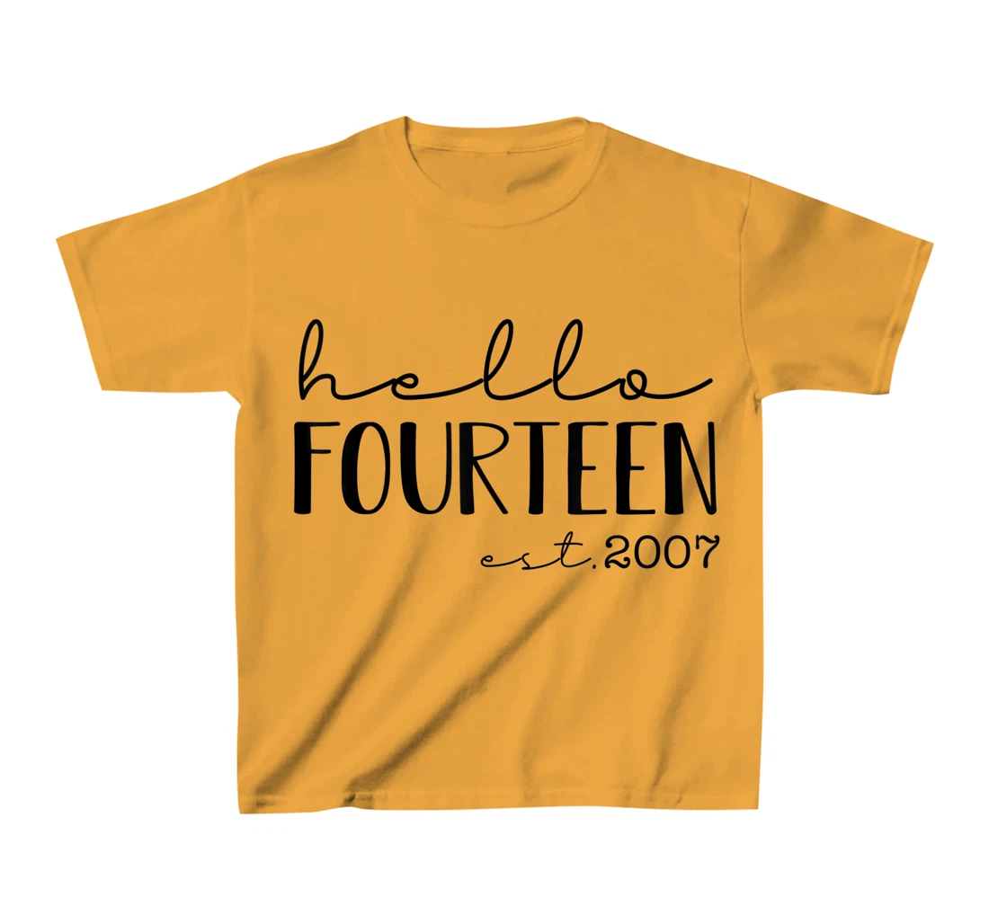 Womens Hello Fourteen EST 2007, Born in 2007, 14 years old T-Shirt, Kid T-Shirt and Women T-Shirt