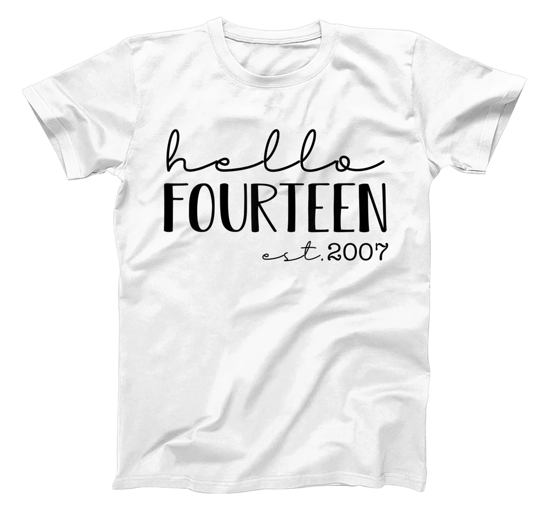 Womens Hello Fourteen EST 2007, Born in 2007, 14 years old T-Shirt, Kid T-Shirt and Women T-Shirt