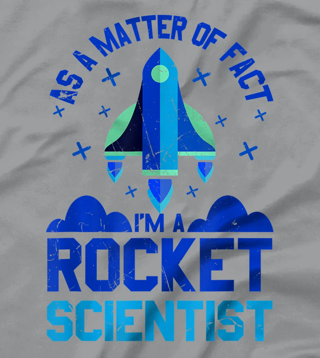 Womens Funny Matter Of Fact Rocket Scientist Rocket Lovers gift T-Shirt, Kid T-Shirt and Women T-Shirt
