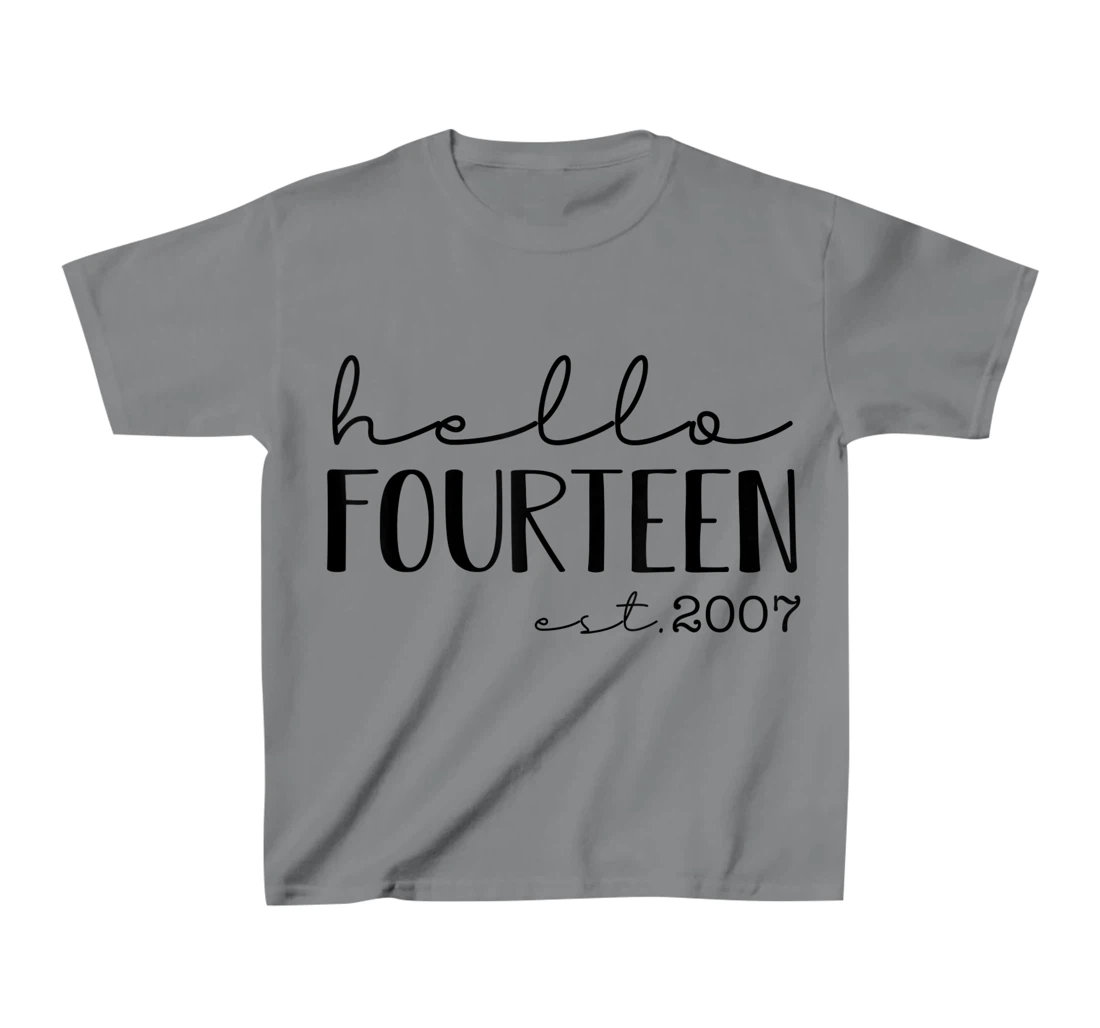 Womens Hello Fourteen EST 2007, Born in 2007, 14 years old T-Shirt, Kid T-Shirt and Women T-Shirt