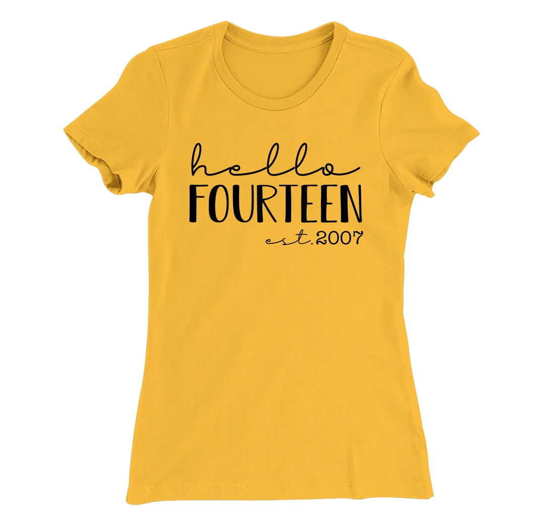 Womens Hello Fourteen EST 2007, Born in 2007, 14 years old T-Shirt, Kid T-Shirt and Women T-Shirt