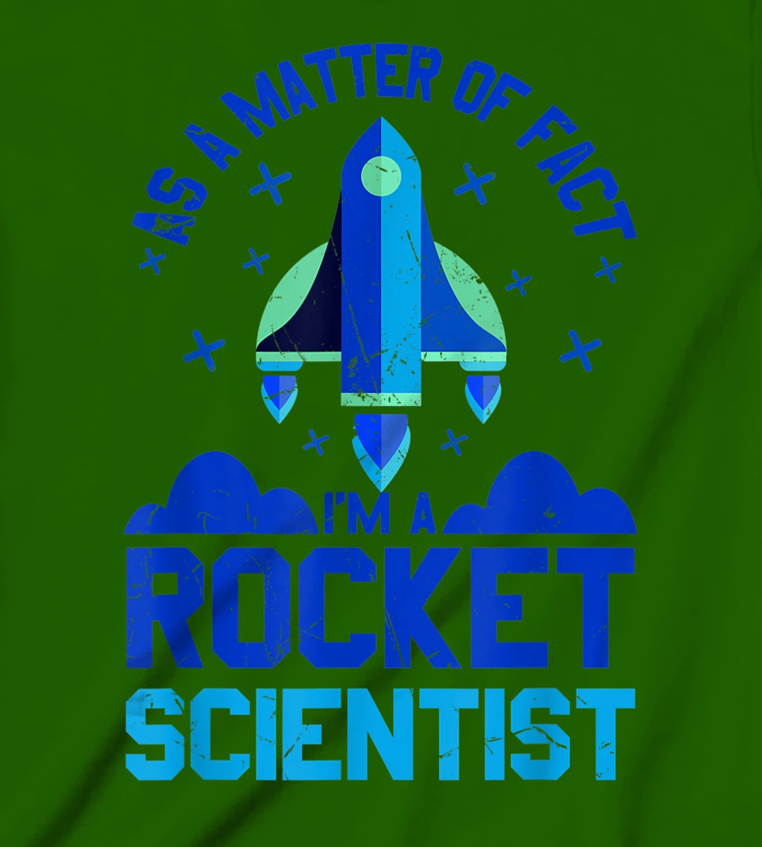 Womens Funny Matter Of Fact Rocket Scientist Rocket Lovers gift T-Shirt, Kid T-Shirt and Women T-Shirt