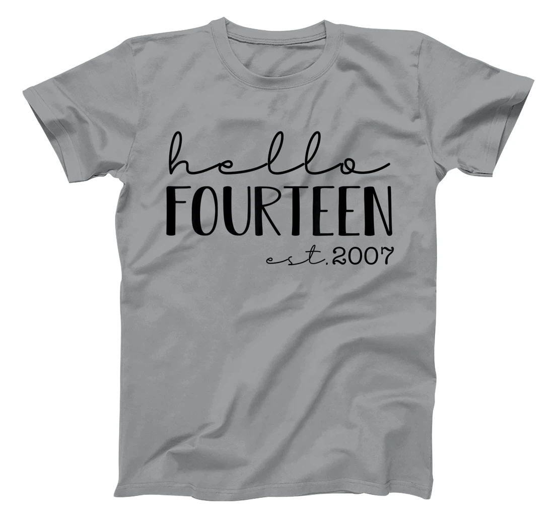 Womens Hello Fourteen EST 2007, Born in 2007, 14 years old T-Shirt, Kid T-Shirt and Women T-Shirt