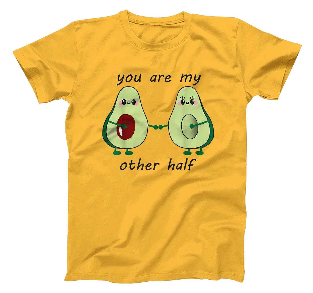 Womens Avocado saying you are my other half vegan man woman couple T-Shirt, Kid T-Shirt and Women T-Shirt