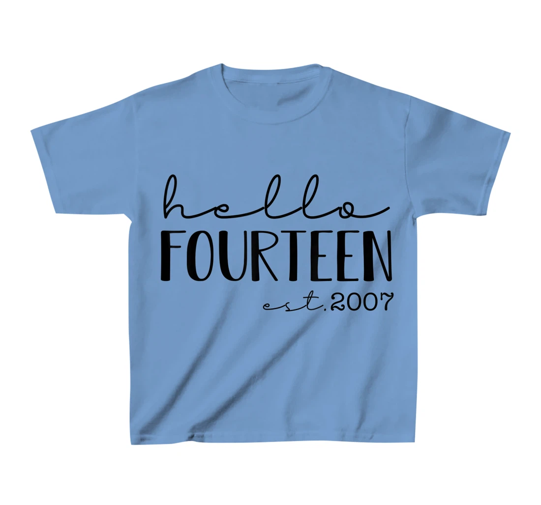 Womens Hello Fourteen EST 2007, Born in 2007, 14 years old T-Shirt, Kid T-Shirt and Women T-Shirt