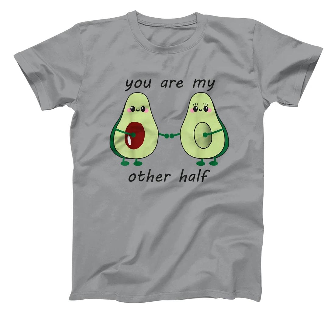 Womens Avocado saying you are my other half vegan man woman couple T-Shirt, Kid T-Shirt and Women T-Shirt