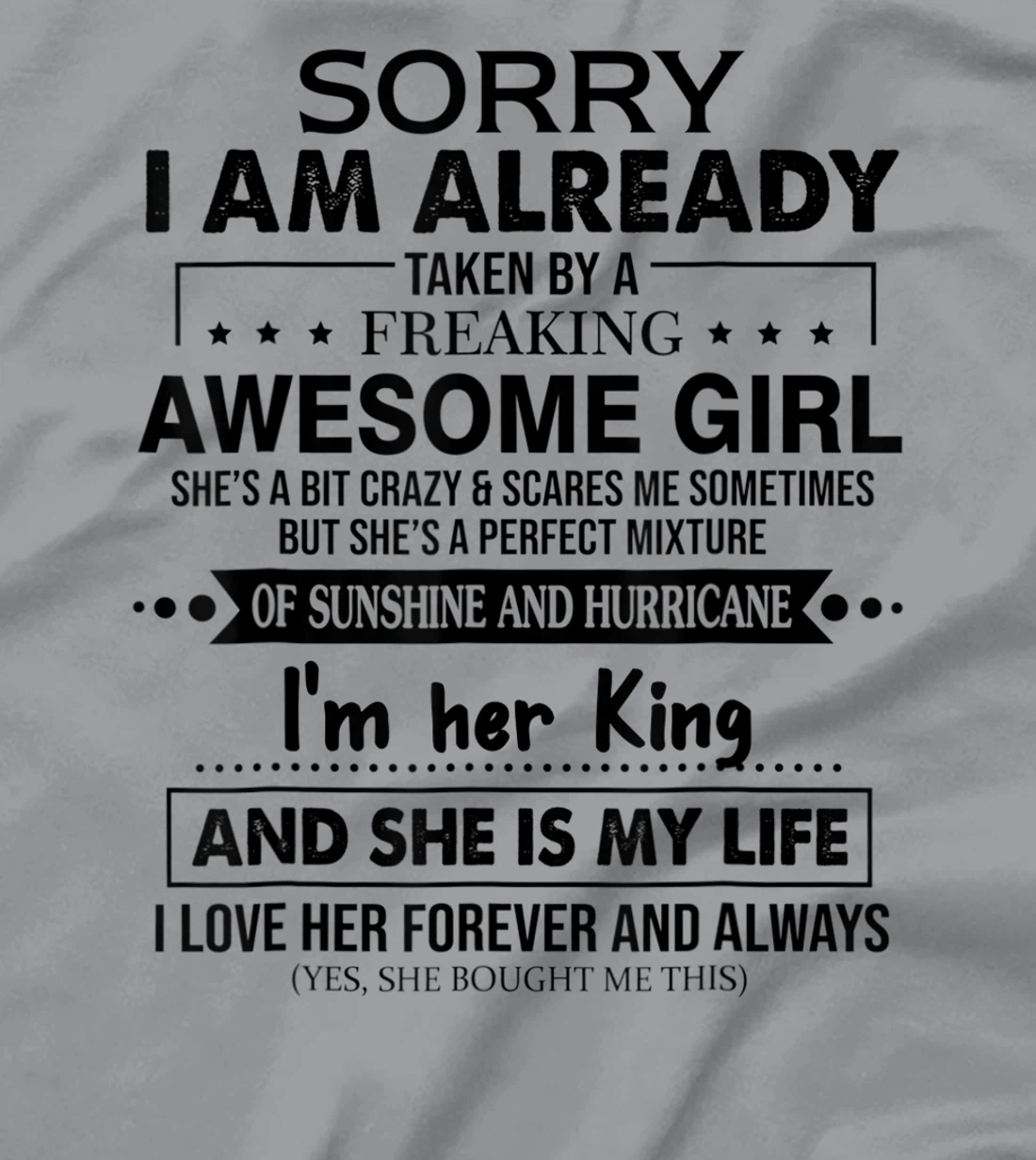 Womens Sorry I am already taken by a freaking awesome Girl Funny T-Shirt, Women T-Shirt